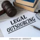 The Strategic Advantage of Legal Outsourcing for Modern Law Firms